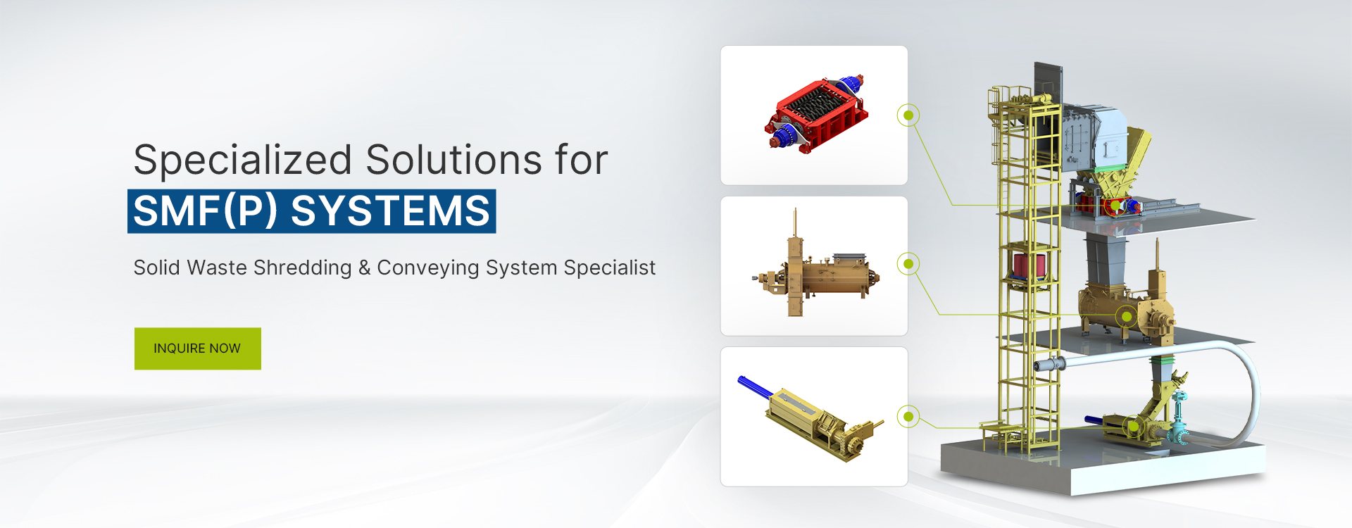 Specialized solutions for SMF(P) SYSTEMS