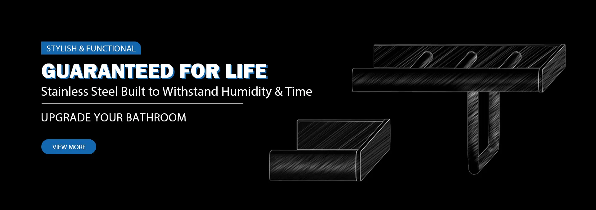 Stainless Steel Built to Withstand Humidity & Time