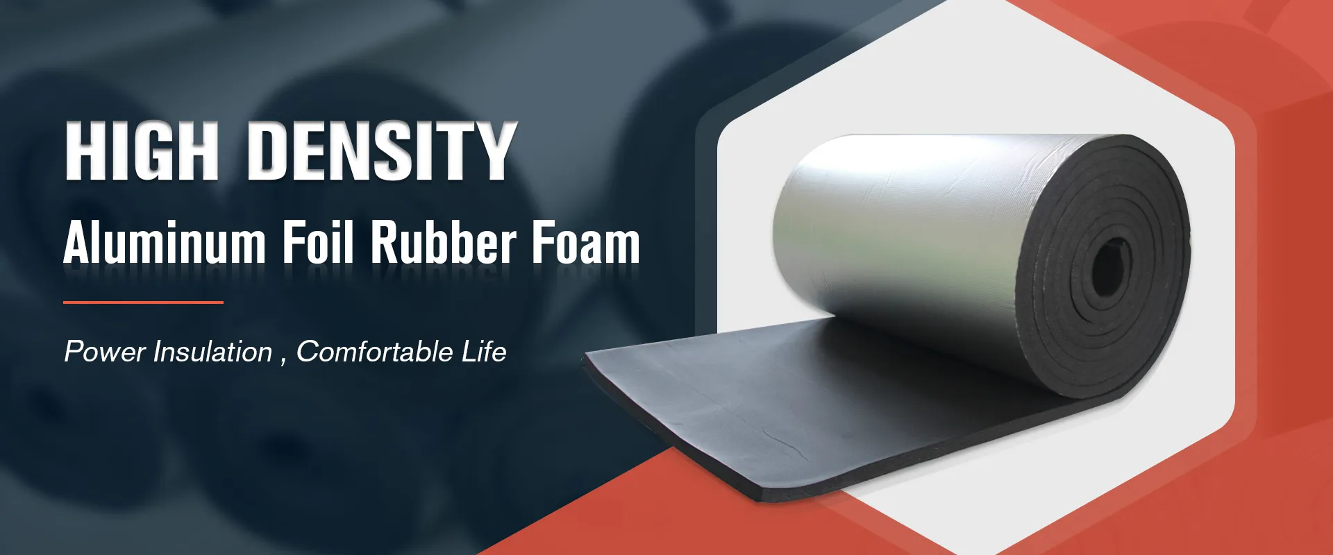 Rubber Foam Sheet & Roll Insulation