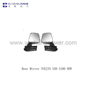rearview mirror for YUEJIN S50 S100