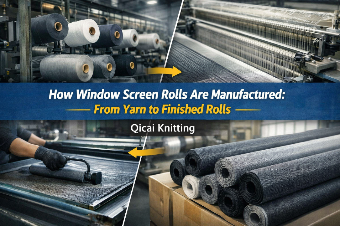 How Window Screen Rolls Are Manufactured: From Yarn to Finished Rolls ...