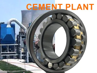 Aiming at the current development and selection of bearings in cement plants