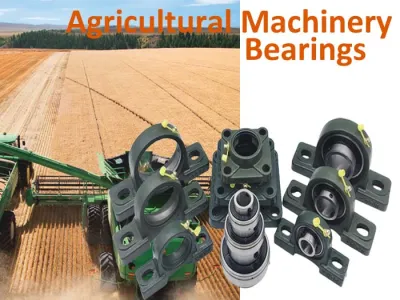 Bearings for Agricultural machinery problems and solutions