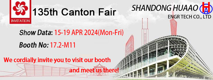 Waiting for you on the 135th Canton Fair --Shandong Huaao