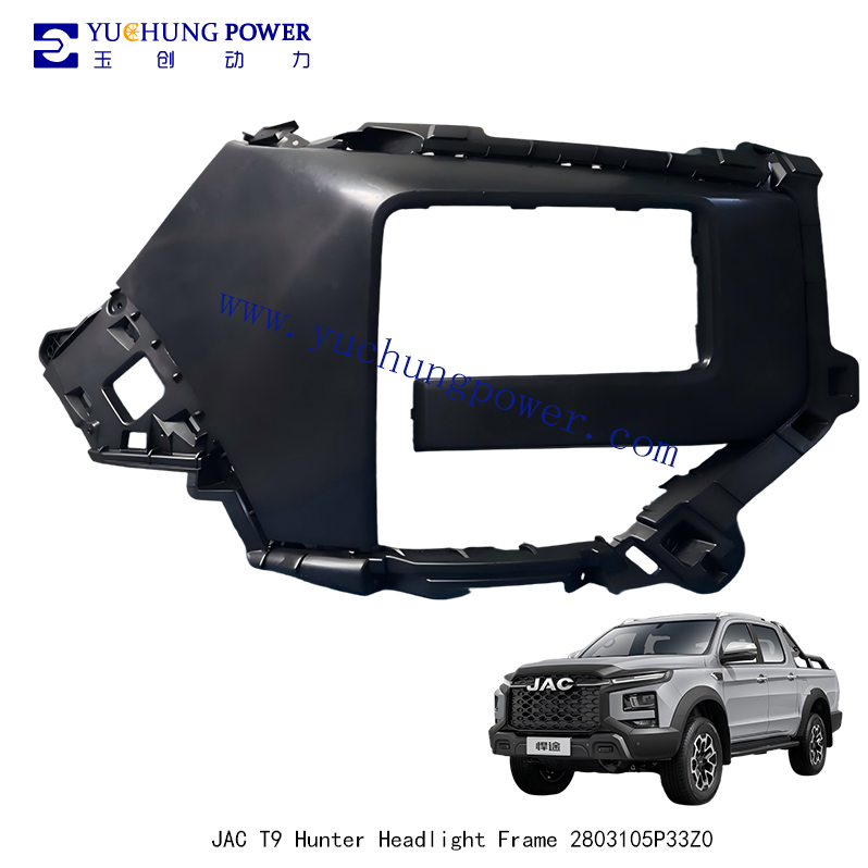 JAC T9 Hunter Headlight Frame 2803105P33Z0