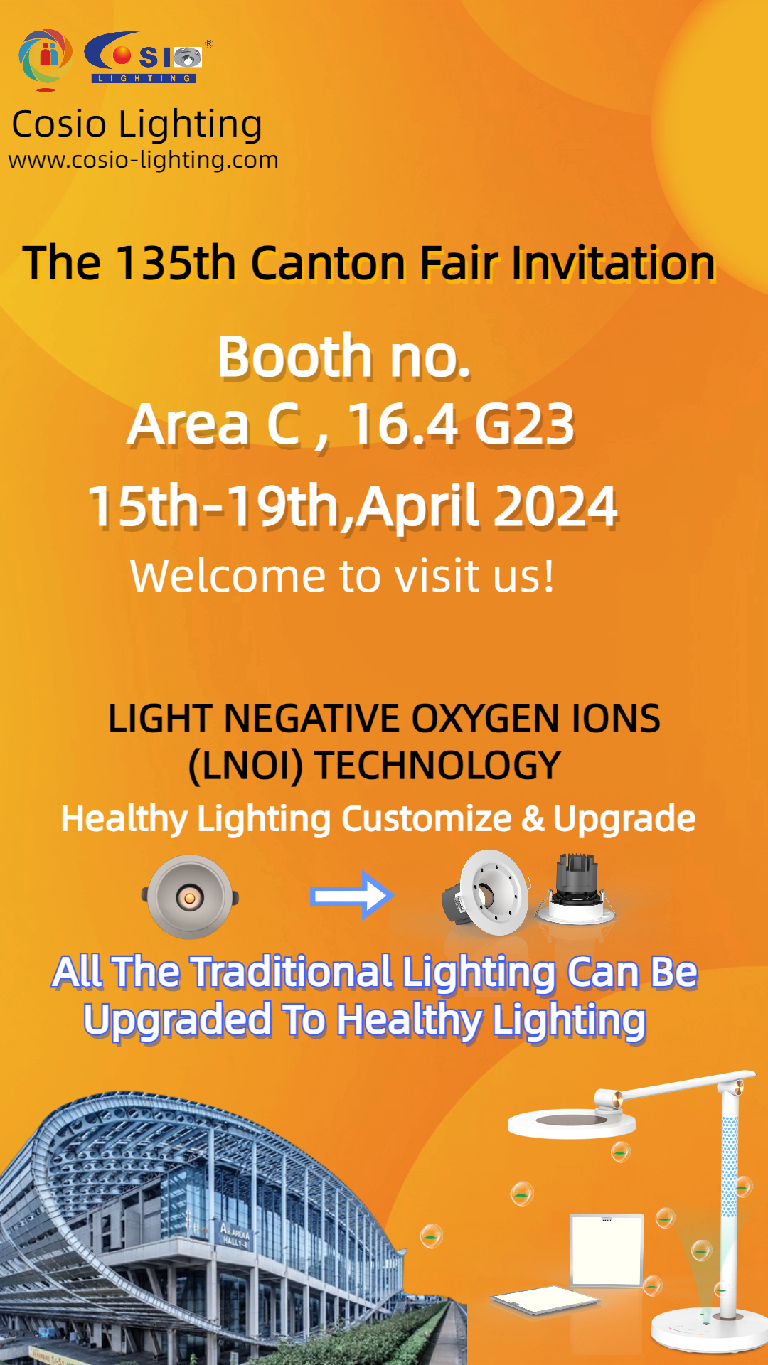 Light Negative Oxygen Ions (LNOI) healthy lighting will exhibit at 135th Canton Fair, booth no. 16.4 G23