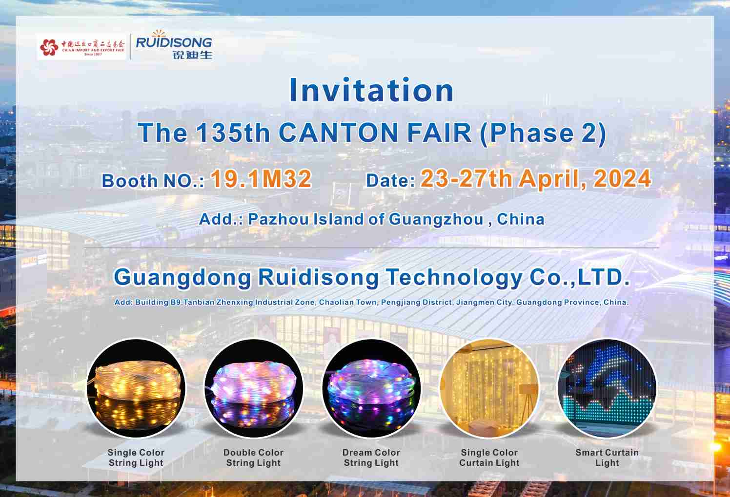 Ruidisong -The 135th CANTON FAIR(Phase 2) Invitation