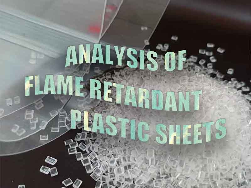 Analysis of Flame Retardant Plastic Sheets