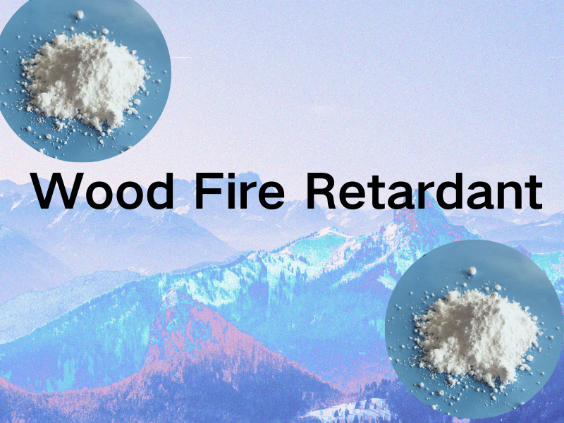 Wood Flame Retardants: a Sturdy Defense Against the Threat of Wildfires