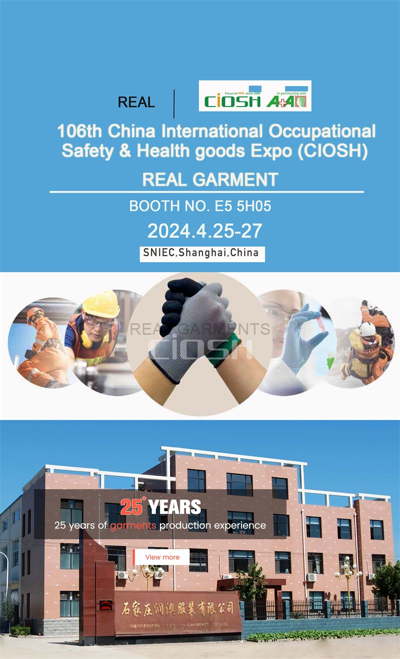 Shijiazhuang Real Garment's Innovative Workwear Solutions  AtCHINA INTERNATIONAL OCCUPATIONAL SAFETY & HEALTH GOODS EXPO