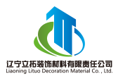 Liaoning Lituo Decoration Materials Co., Ltd.