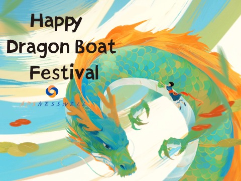 Happy Dragon Boat Festival & Holiday Notice