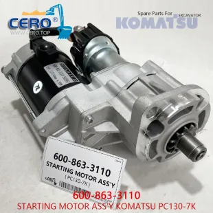 600-863-3110 STARTING MOTOR KOMATSU PC130-7K Starter Motor