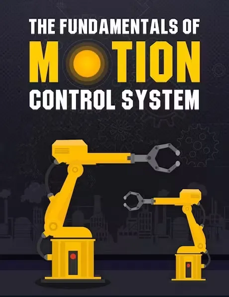 The Fundamentals of Motion Control System [Infographic]