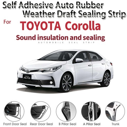 Door Rubber Seal Strips Kit For Toyota Corolla