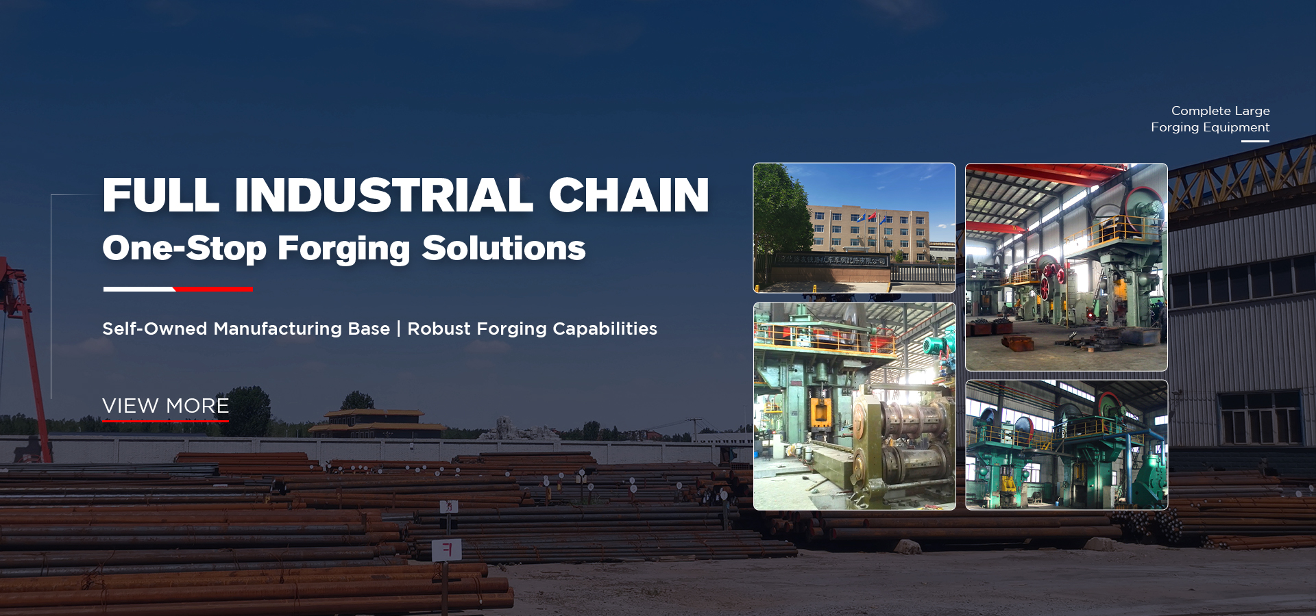FULL INDUSTRIAL CHAIN One-Stop Forging Solutions