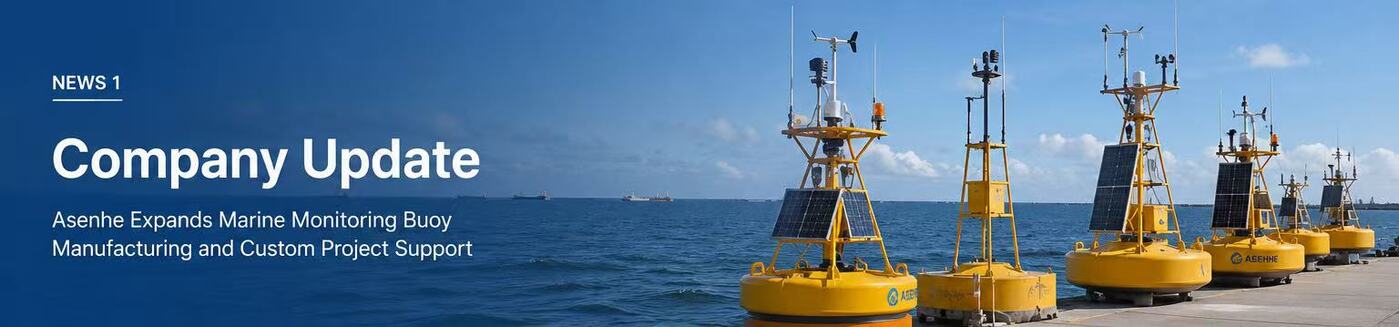 Asenhe Expands Marine Monitoring Buoy Manufacturing and Custom Project Support