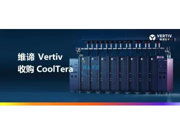 Vertiv acquires CoolTera Ltd. to enhance its liquid cooling product portfolio